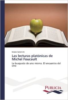 Las lecturas platnicas de Michel Foucault